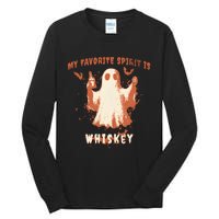 My Favorite Spirit Is Whiskey Halloween Tall Long Sleeve T-Shirt