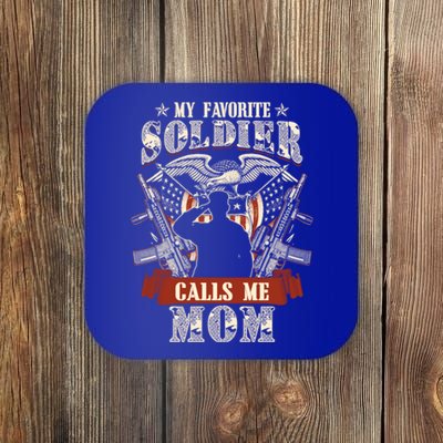 My Favorite Soldier Calls Me Mom Proud Army Family Gift Coaster