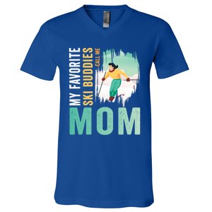 My Favorite Ski Buddies Call Me Mom Skiing For Ski Lovers Gift V-Neck T-Shirt