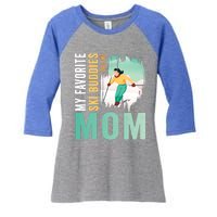 My Favorite Ski Buddies Call Me Mom Skiing For Ski Lovers Gift Women's Tri-Blend 3/4-Sleeve Raglan Shirt