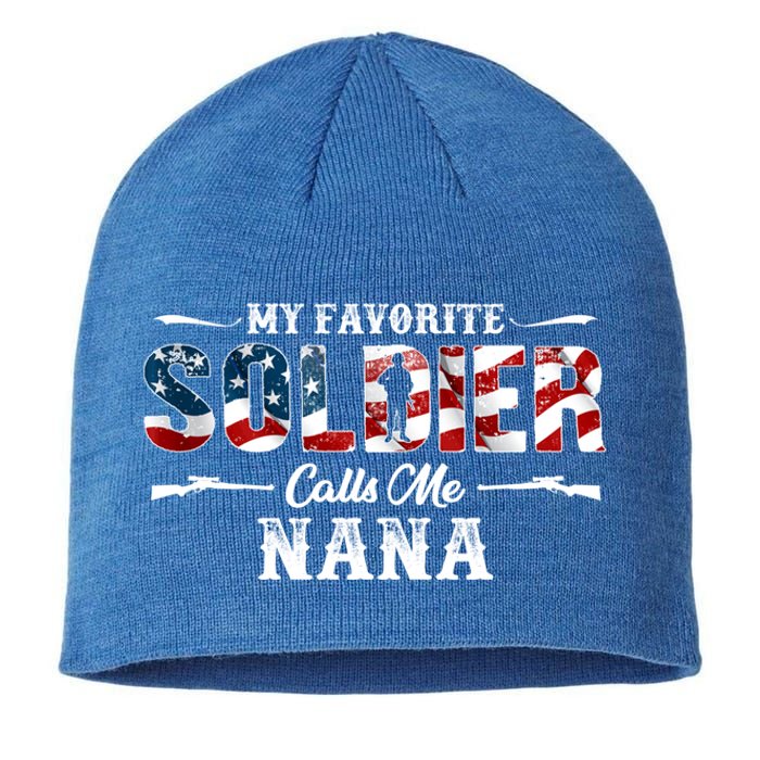 My Favorite Soldier Calls Me Nana Gift Fathers Day Gift Sustainable Beanie