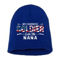 My Favorite Soldier Calls Me Nana Gift Fathers Day Gift Short Acrylic Beanie