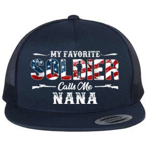 My Favorite Soldier Calls Me Nana Gift Fathers Day Gift Flat Bill Trucker Hat