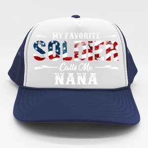 My Favorite Soldier Calls Me Nana Gift Fathers Day Gift Trucker Hat