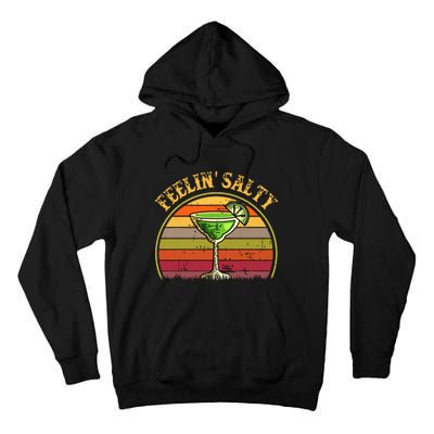 Margarita Feeling Salty Cinco De Mayo Funny Mexico Mom Tall Hoodie