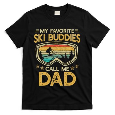My Favorite Ski Buddies Call Me Dad T-Shirt