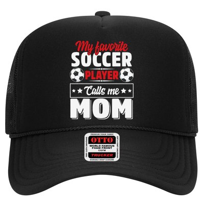 My Favorite Soccer Player Calls Me Mom Mothers Day Cute Trucker Hat