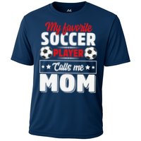 My Favorite Soccer Player Calls Me Mom Mothers Day Cute Cooling Performance Crew T-Shirt