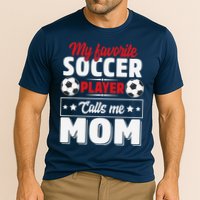 My Favorite Soccer Player Calls Me Mom Mothers Day Cute Cooling Performance Crew T-Shirt
