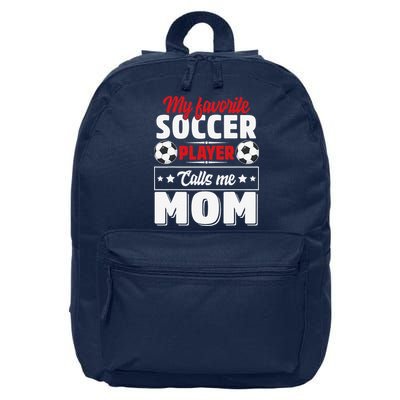 My Favorite Soccer Player Calls Me Mom Mothers Day Cute 16 in Basic Backpack