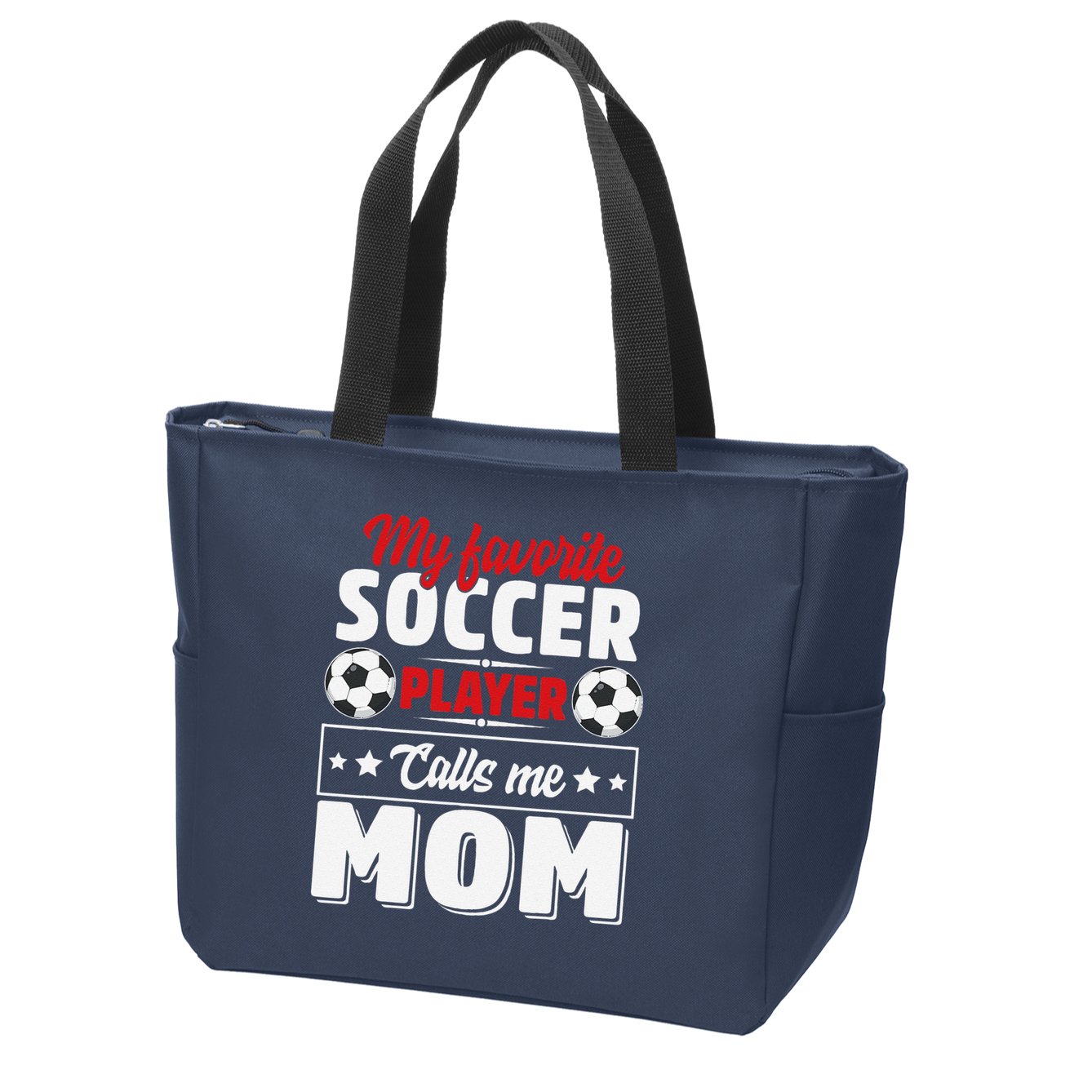 My Favorite Soccer Player Calls Me Mom Mothers Day Cute Zip Tote Bag
