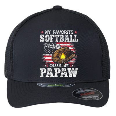 My Favorite Softball Player Calls Me Papaw American Flag Flexfit Unipanel Trucker Cap
