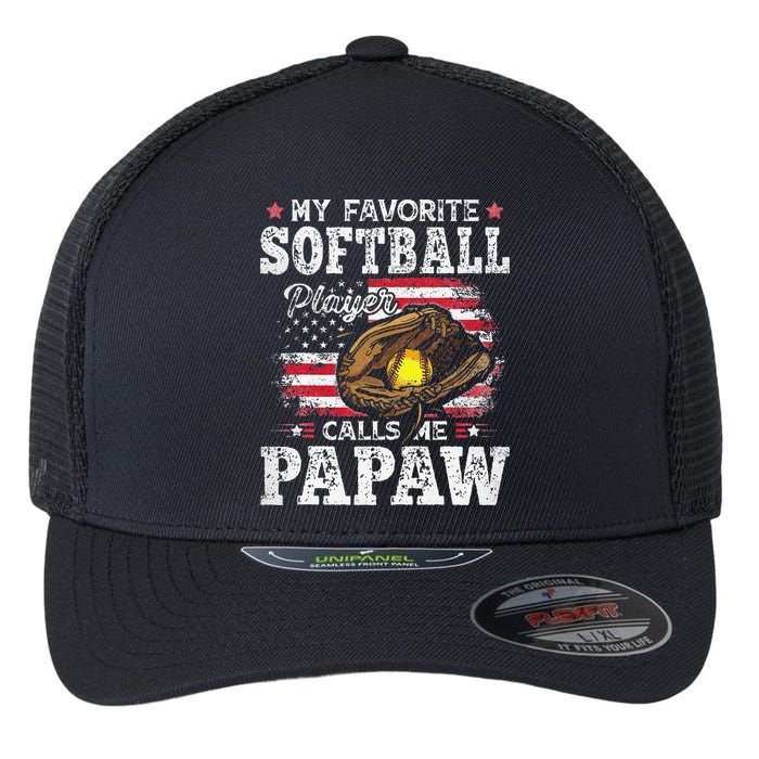 My Favorite Softball Player Calls Me Papaw American Flag Flexfit Unipanel Trucker Cap