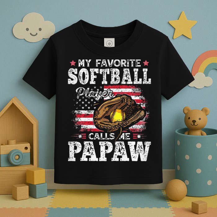 My Favorite Softball Player Calls Me Papaw American Flag Toddler T-Shirt