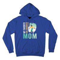 My Favorite Ski Buddies Call Me Mom Skiing For Ski Lovers Gift Hoodie