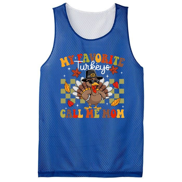 My Favorite Turkeys Call Me Mom Cute Family Thanksgiving Gift Mesh Reversible Basketball Jersey Tank