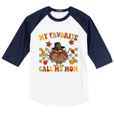 My Favorite Turkeys Call Me Mom Cute Family Thanksgiving Gift Baseball Sleeve Shirt