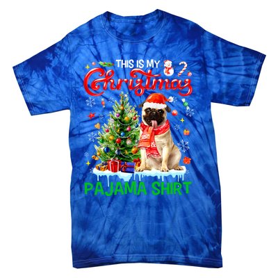 Matching Family This Is My Christmas Pajama Santa Pug Dog Gift Tie-Dye T-Shirt