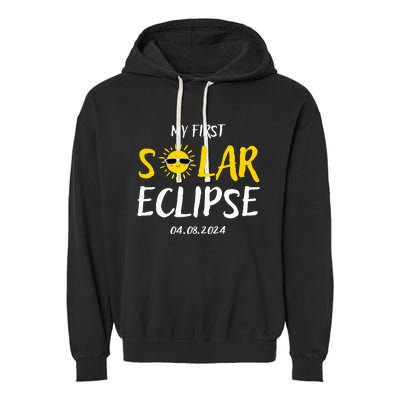 My First Total Solar Eclipse April 8th Eclipse Garment-Dyed Fleece Hoodie