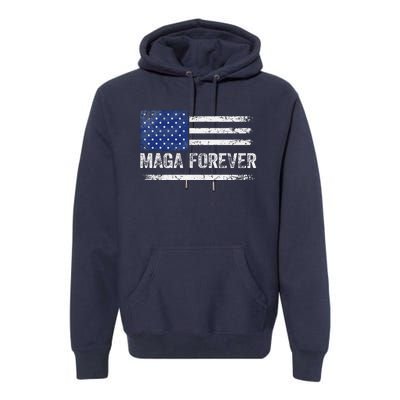 Maga Forever Trump 47 Outfit America Flag Maga Forever Premium Hoodie