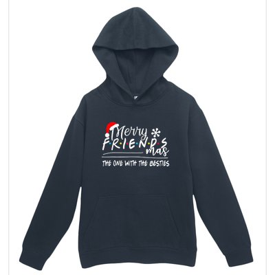 Merry Friendsmas The One With The Besties Christmas Friends Urban Pullover Hoodie