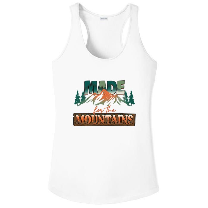 Made For The Mountains Hiking Gift Ladies PosiCharge Competitor Racerback Tank