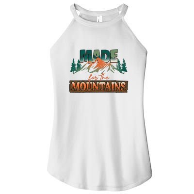 Made For The Mountains Hiking Gift Women's Perfect Tri Rocker Tank