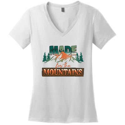 Made For The Mountains Hiking Gift Women's V-Neck T-Shirt