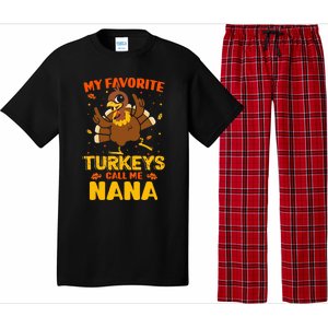 My Favorite Turkeys Call Me Nana Funny Matching Thanksgiving Pajama Set