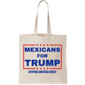 Mexicans For Trump 2024 Keeping America Great Tote Bag