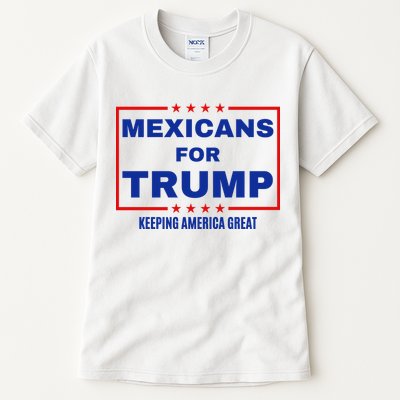 Mexicans For Trump 2024 Keeping America Great Tall T-Shirt