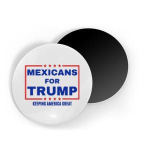 Mexicans For Trump 2024 Keeping America Great Magnet