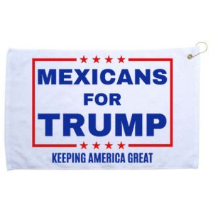 Mexicans For Trump 2024 Keeping America Great Grommeted Golf Towel