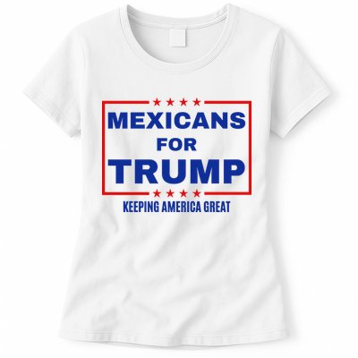 Mexicans For Trump 2024 Keeping America Great Womens T-Shirt
