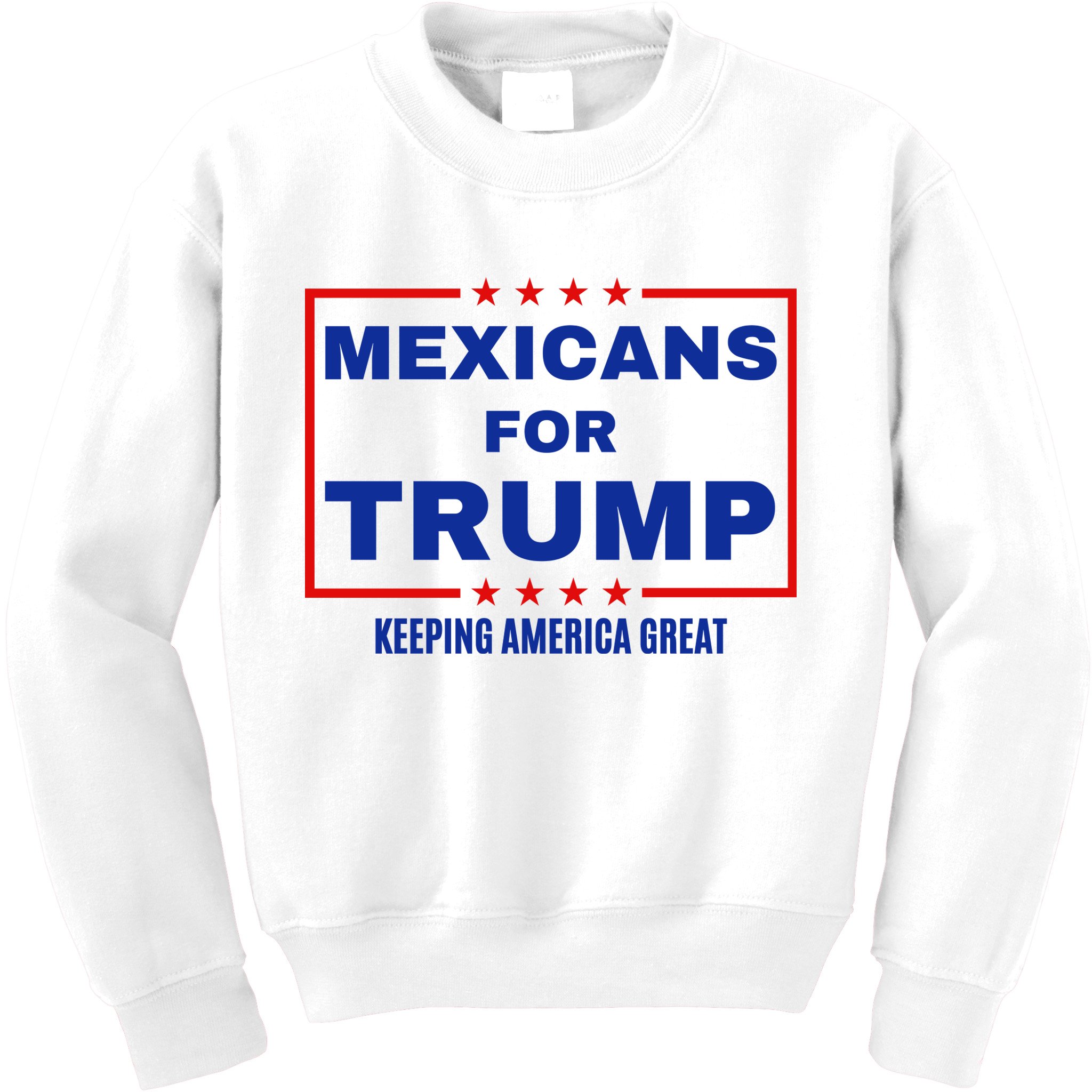 Mexicans For Trump 2024 Keeping America Great Kids Sweatshirt