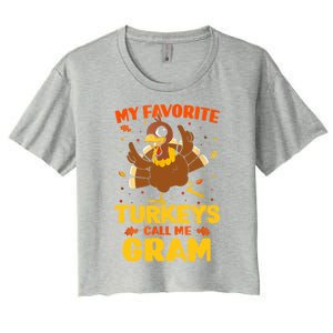 My Favorite Turkeys Call Me Gram Funny Thanksgiving Turkey Gift Women's Crop Top Tee