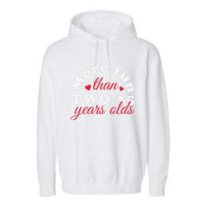 More Fun Than 2 35 Year Olds 70th Birthday Funny Garment-Dyed Fleece Hoodie