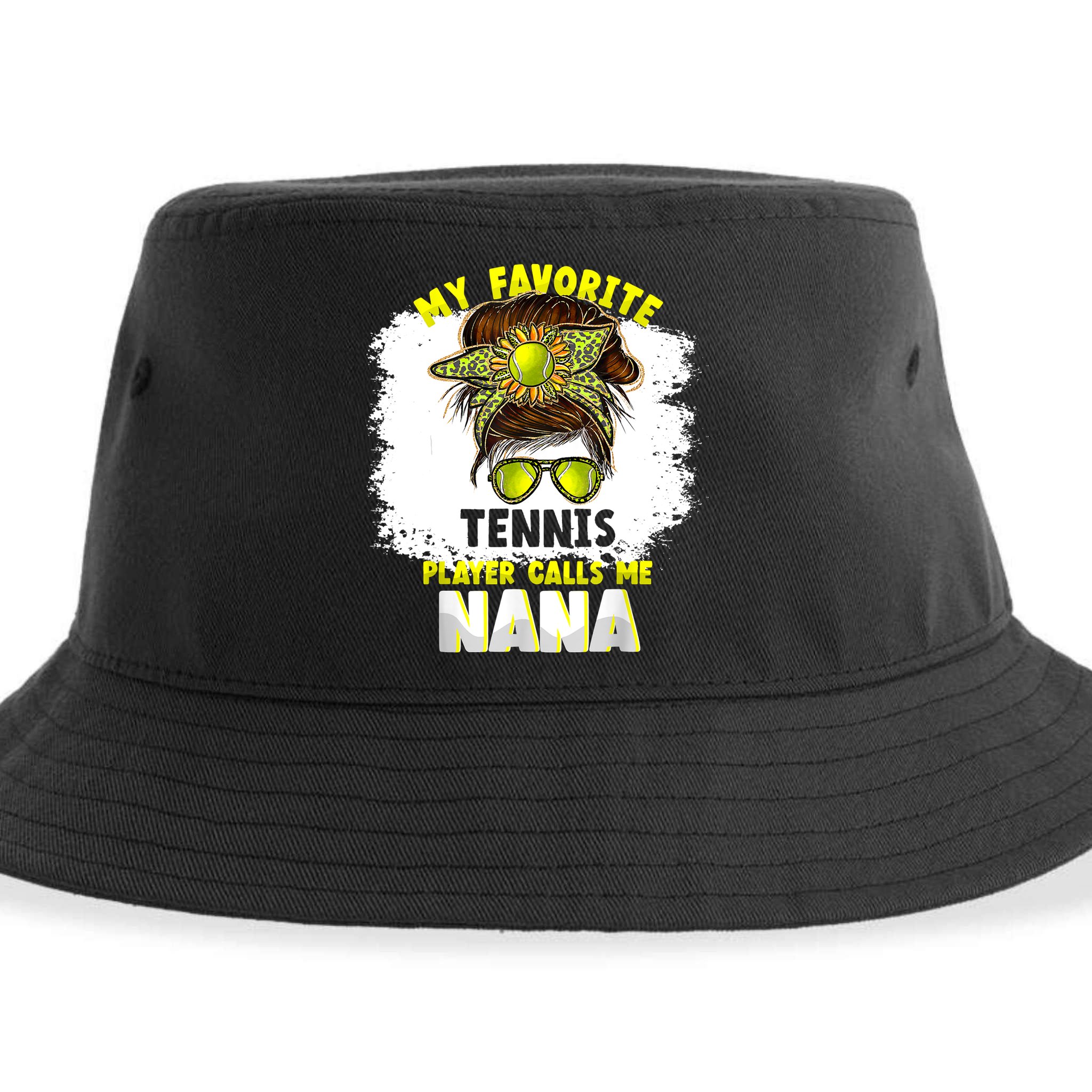 My Favorite Tennis Player Calls Me Nana Funny Tennis Sustainable Bucket Hat