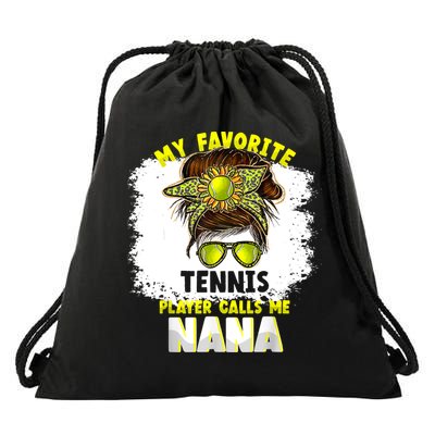 My Favorite Tennis Player Calls Me Nana Funny Tennis Drawstring Bag