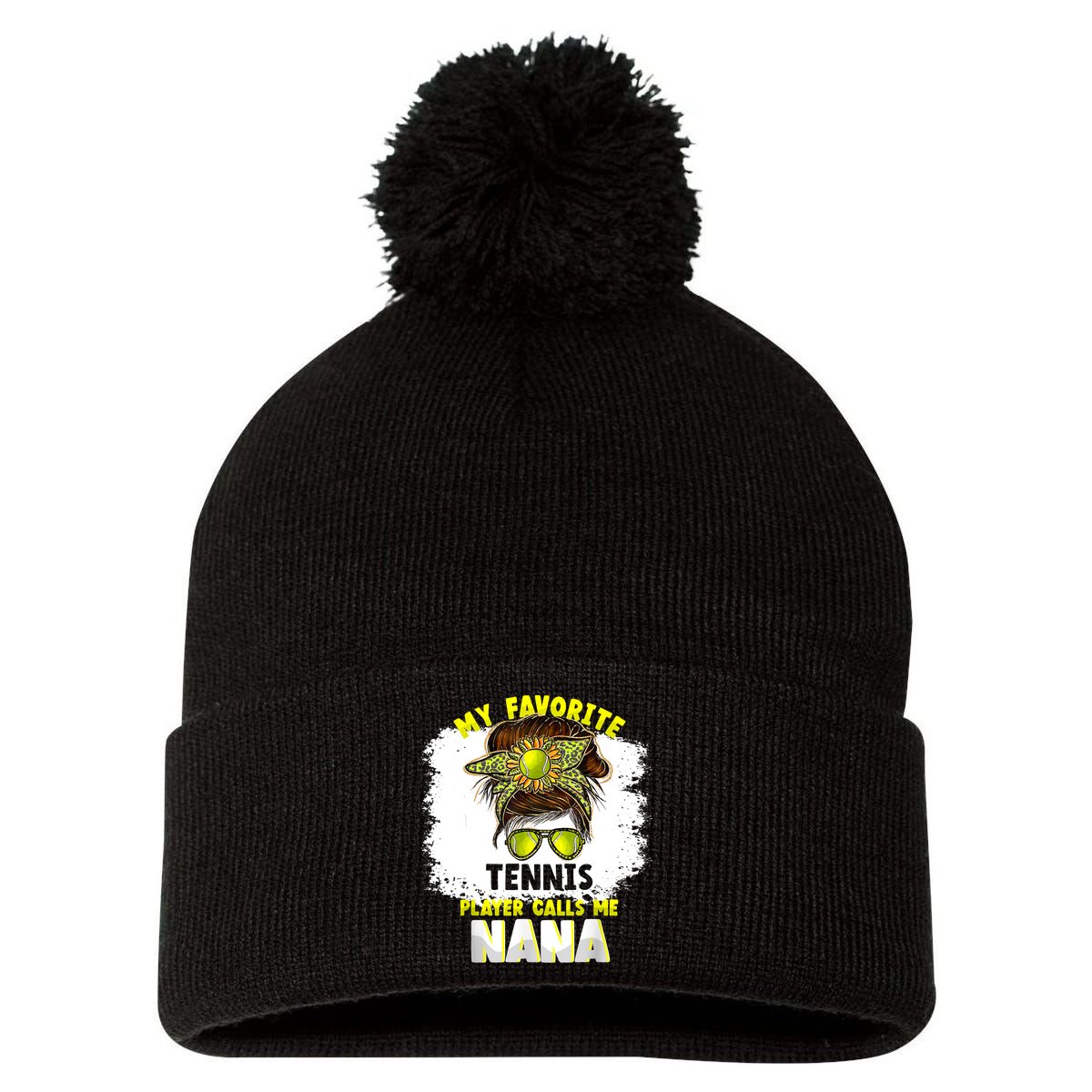 My Favorite Tennis Player Calls Me Nana Funny Tennis Pom Pom 12in Knit Beanie