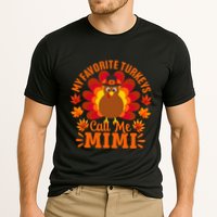 My Favorite Turkeys Call Me Mimi Funny Thanksgiving Performance Shirt