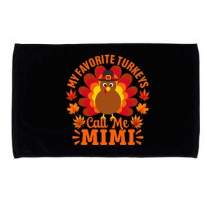 My Favorite Turkeys Call Me Mimi Funny Thanksgiving Microfiber Hand Towel