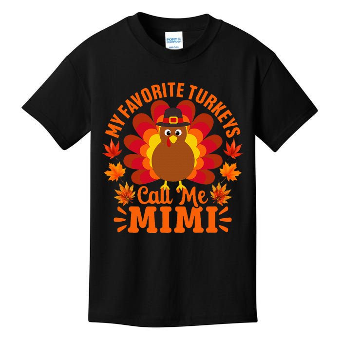 My Favorite Turkeys Call Me Mimi Funny Thanksgiving Kids T-Shirt