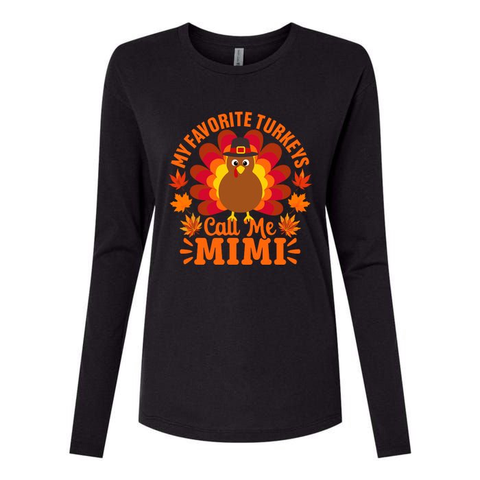 My Favorite Turkeys Call Me Mimi Funny Thanksgiving Womens Cotton Relaxed Long Sleeve T-Shirt