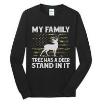 My Family Tree Has A Deer Stand In It Hunting Deer Hunting Tall Long Sleeve T-Shirt