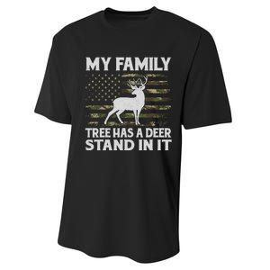 My Family Tree Has A Deer Stand In It Hunting Deer Hunting Performance Sprint T-Shirt