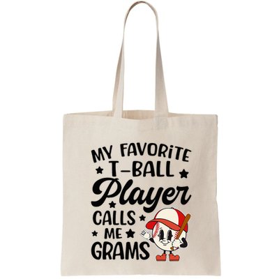 My Favorite Tball Player Calls Me Grams Cute Bag