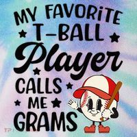 My Favorite Tball Player Calls Me Grams Cute Legacy Tie Dye Trucker Hat