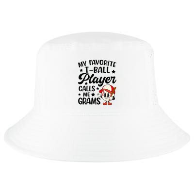My Favorite Tball Player Calls Me Grams Cute Cool Comfort Performance Bucket Hat