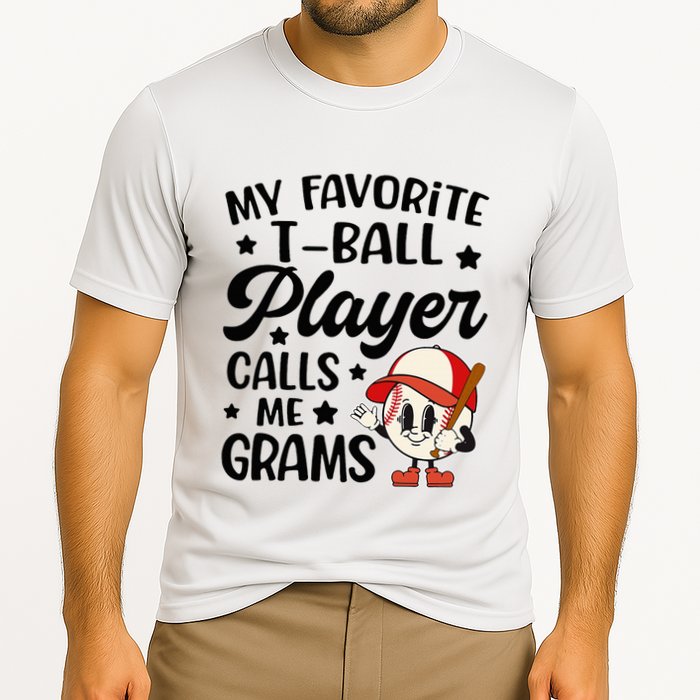 My Favorite Tball Player Calls Me Grams Cute Performance Shirt